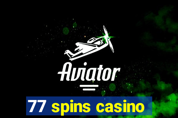 77 spins casino