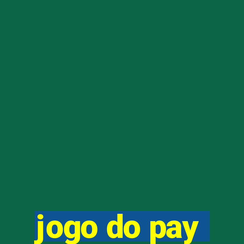 jogo do pay