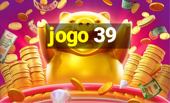 jogo 39