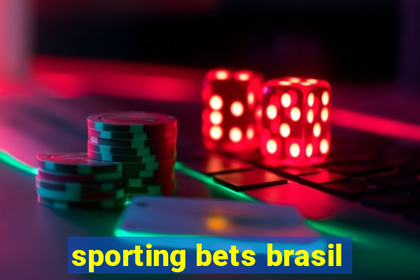 sporting bets brasil