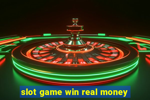 slot game win real money