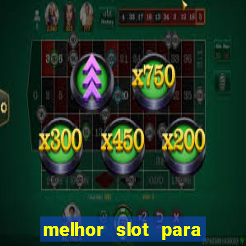 melhor slot para comprar b?nus