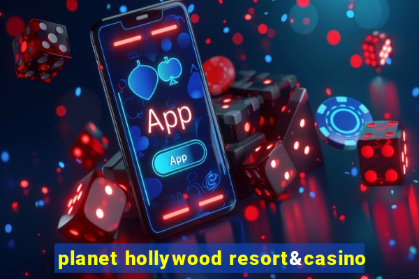 planet hollywood resort&casino