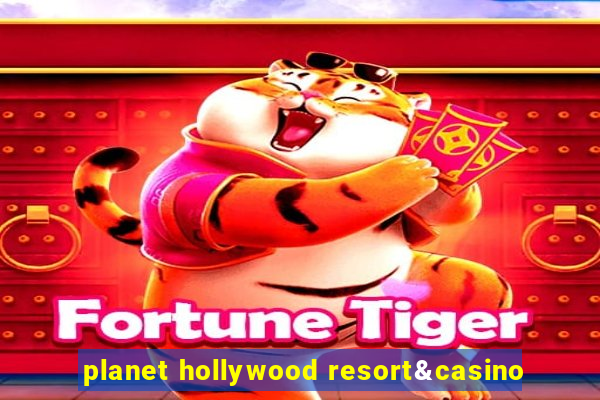 planet hollywood resort&casino