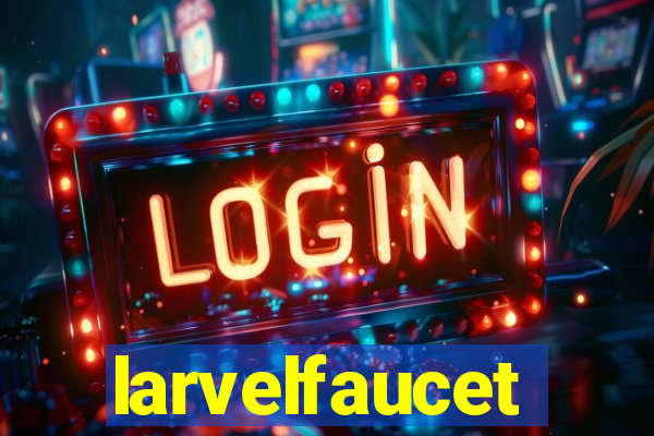 larvelfaucet