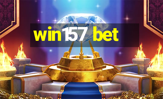 win157 bet