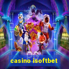 casino isoftbet