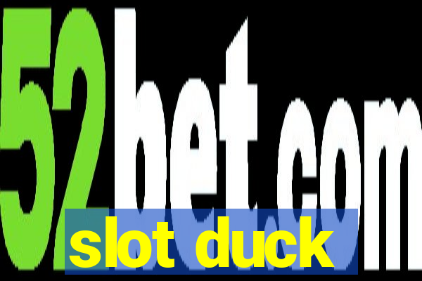 slot duck