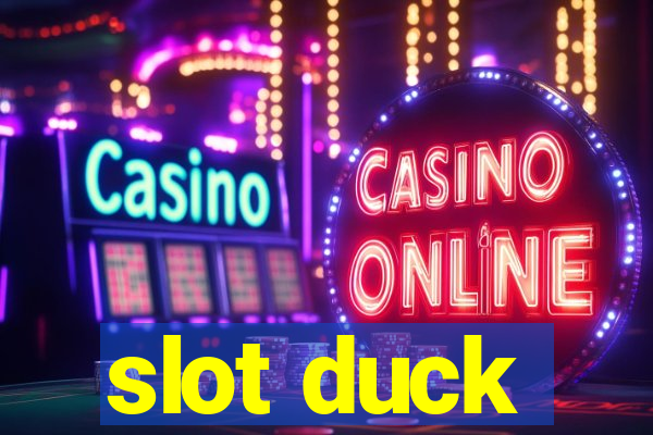 slot duck