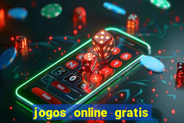 jogos online gratis ganhar dinheiro