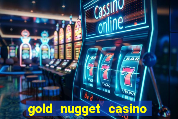 gold nugget casino las vegas