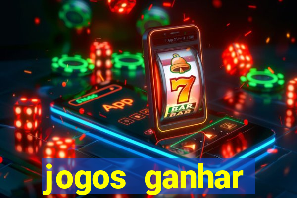 jogos ganhar dinheiro online