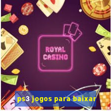 ps3 jogos para baixar