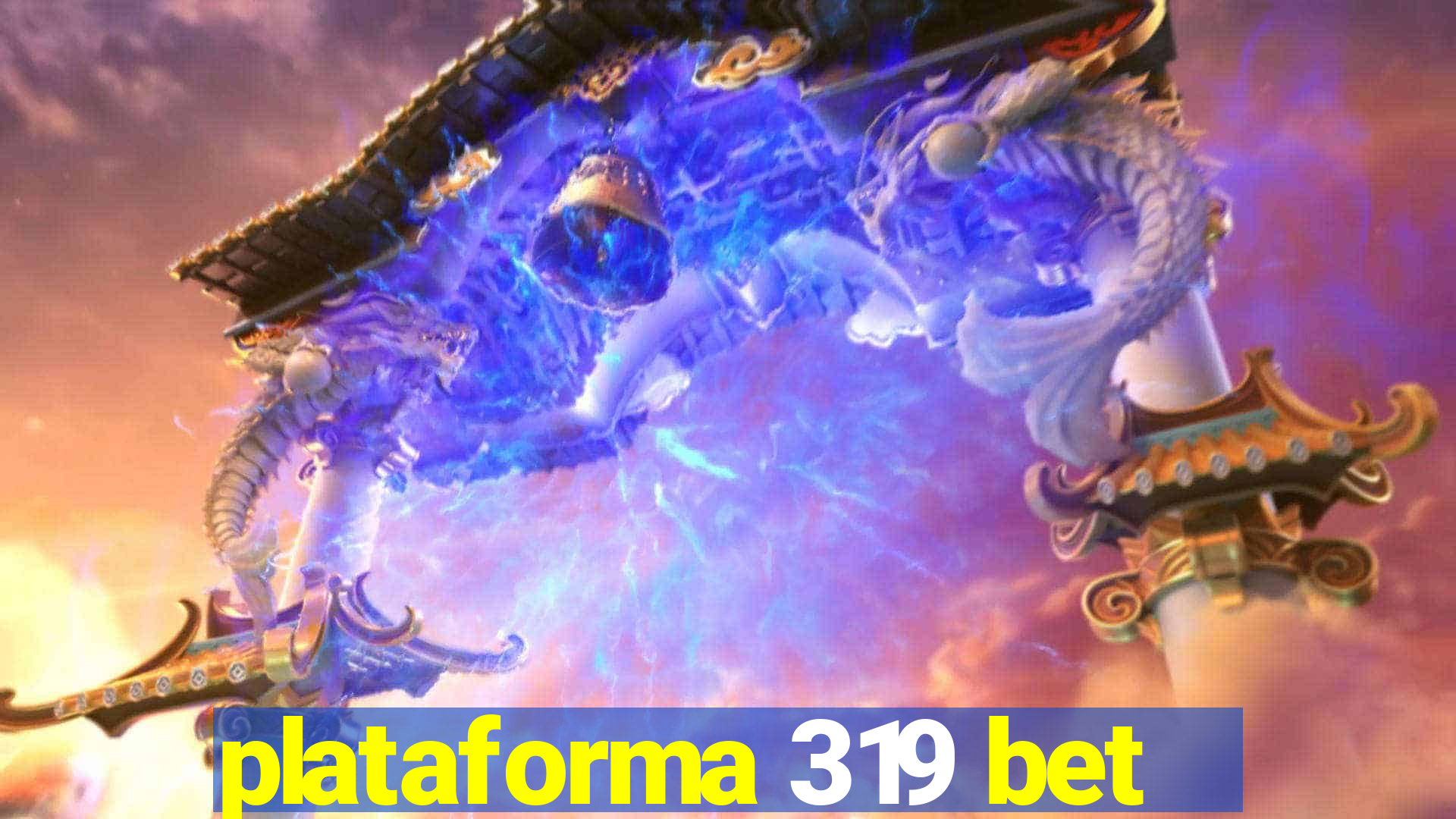 plataforma 319 bet