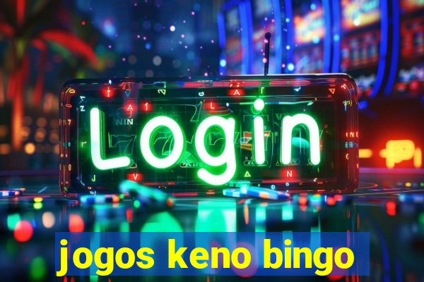 jogos keno bingo