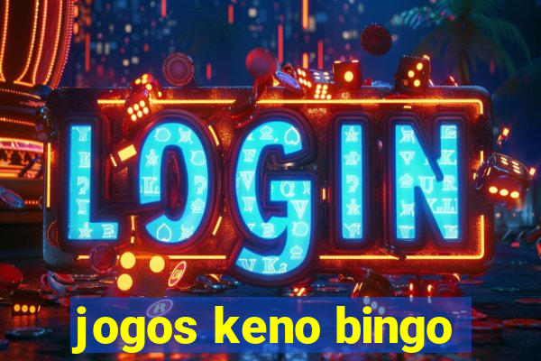 jogos keno bingo