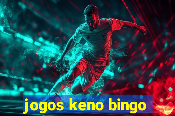 jogos keno bingo