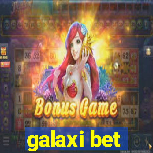 galaxi bet