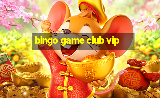 bingo game club vip