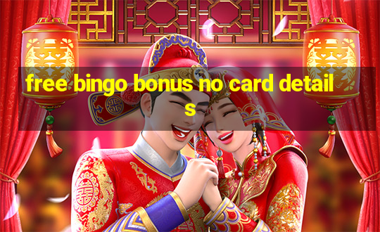 free bingo bonus no card details