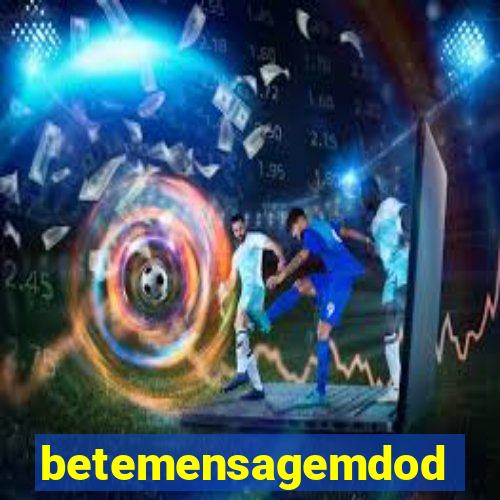 betemensagemdodia