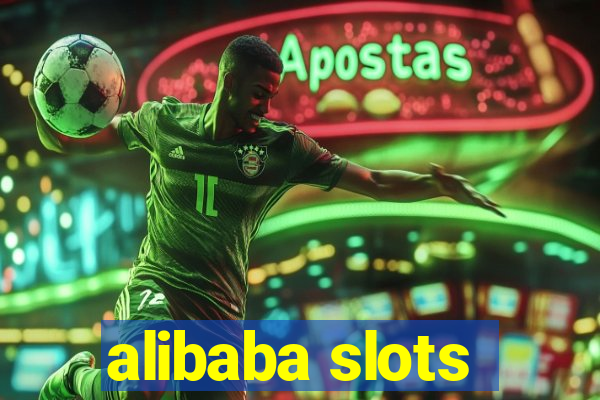 alibaba slots