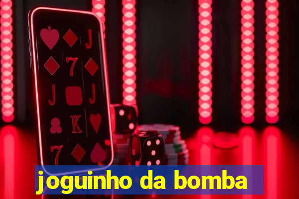 joguinho da bomba