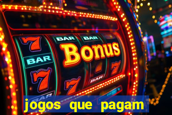 jogos que pagam dinheiro de verdade sem depósito