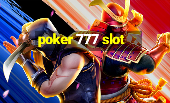 poker 777 slot