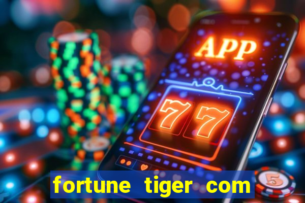 fortune tiger com bonus no cadastro