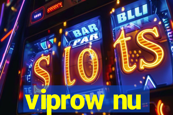 viprow nu