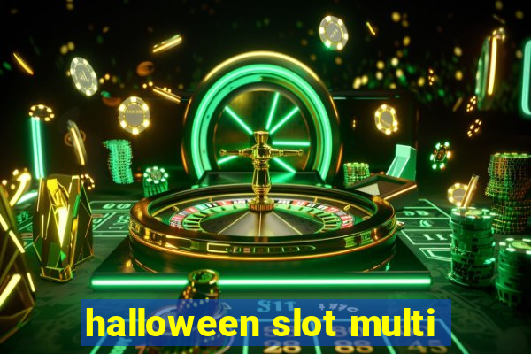 halloween slot multi