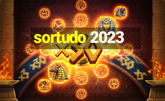 sortudo 2023