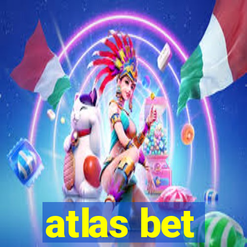 atlas bet