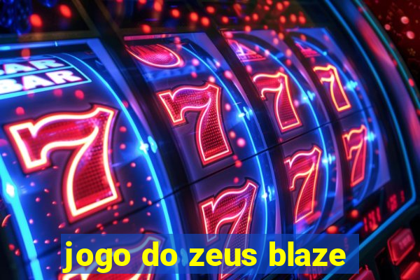 jogo do zeus blaze