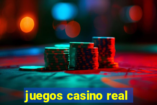 juegos casino real