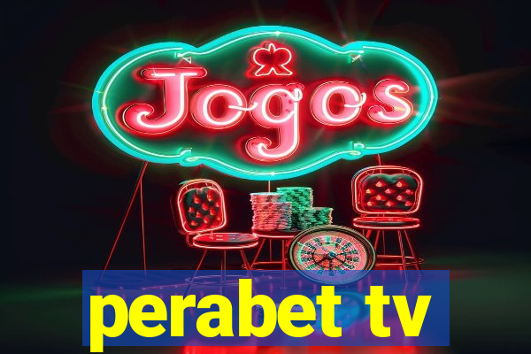 perabet tv