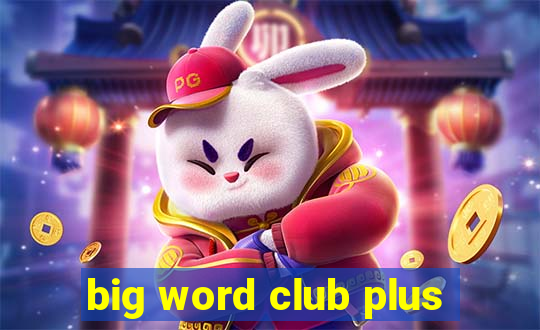 big word club plus