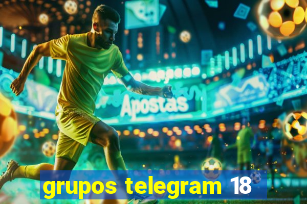 grupos telegram 18