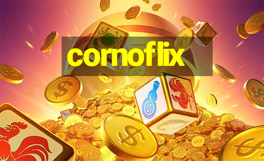 cornoflix