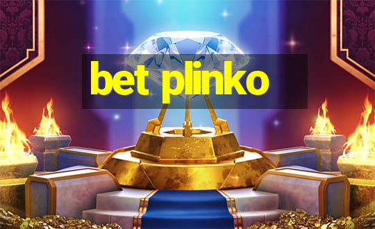 bet plinko