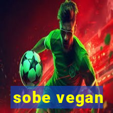 sobe vegan