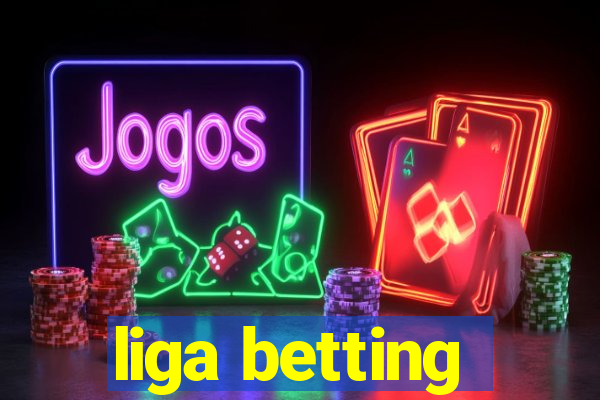 liga betting