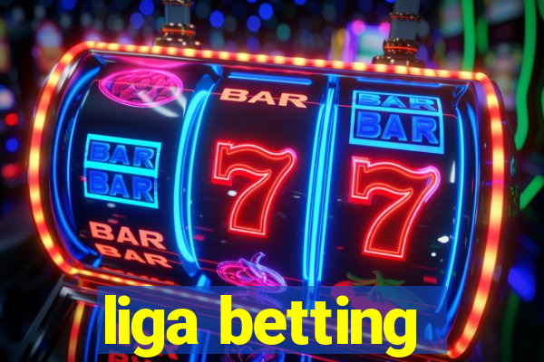 liga betting