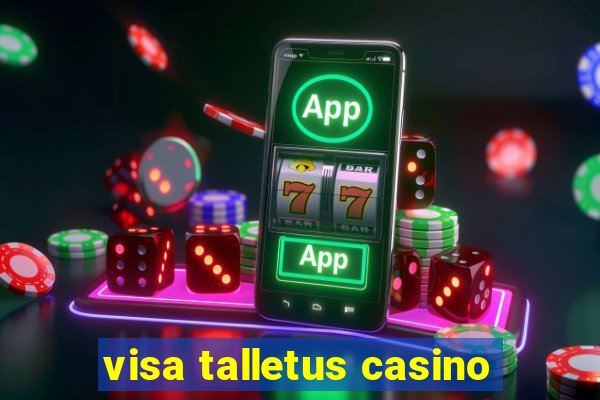 visa talletus casino