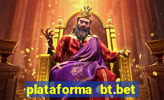 plataforma bt.bet é confiável