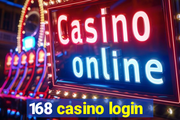 168 casino login