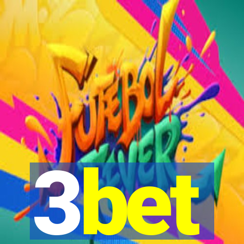 3bet