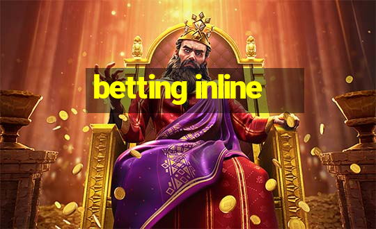 betting inline