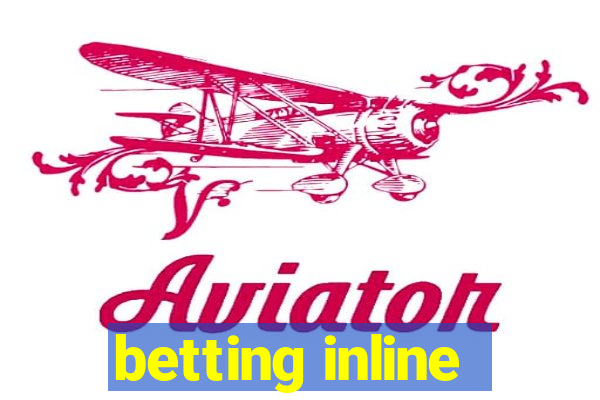 betting inline